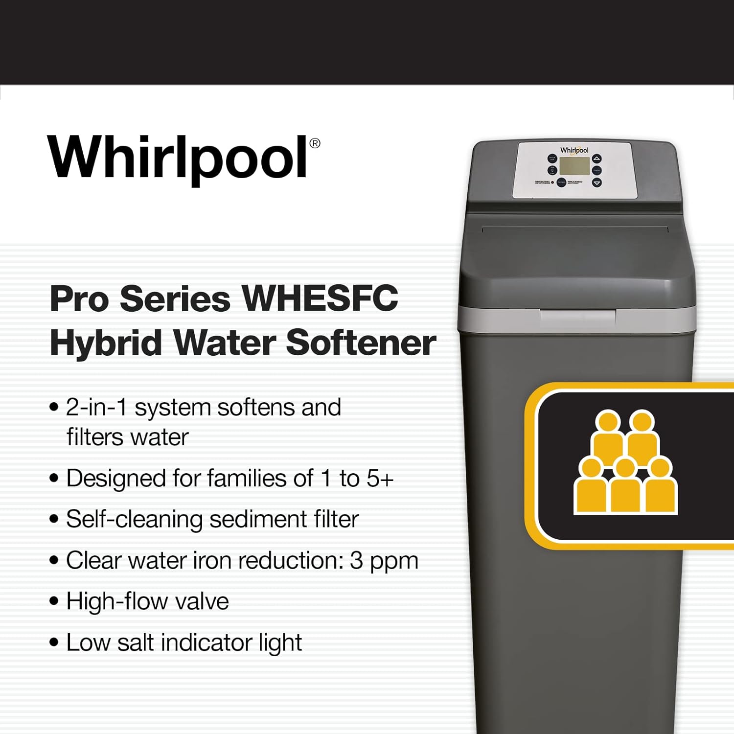 Whirlpool Hybrid Water Softener & Whole House Filtration System (WHESFC) | NSF Certified | Salt-Saving Tech | Removes Chlorine, Hard Water, and Contaminants